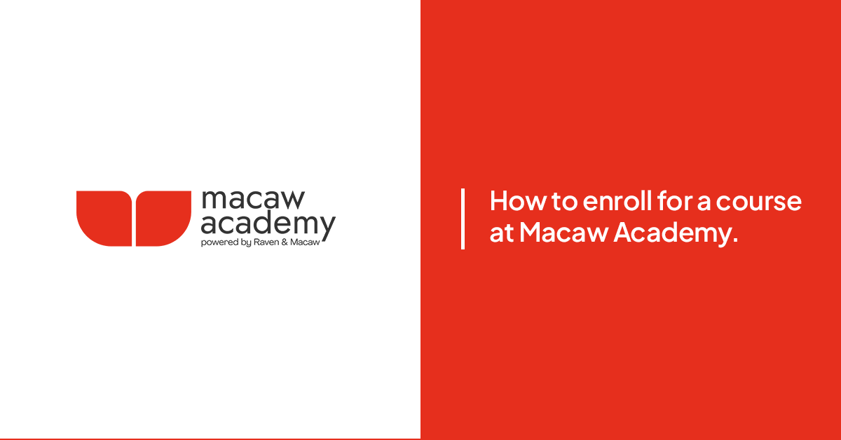 How tonenroll for a digital marketing course at Macaw Academy. 