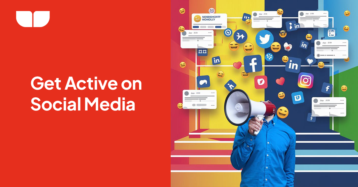 Get active on social media to become better at digital marketing 